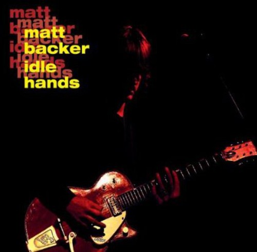 

CD диск Backer, Matt: Idle Hands