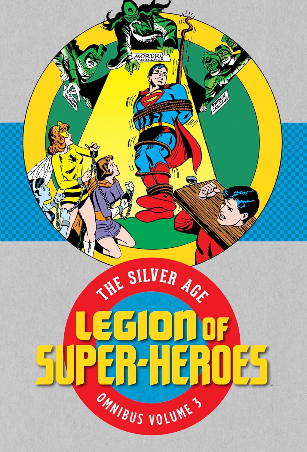 

Legion of Super-Heroes: The Silver Age Omnibus Vol. 3 (DC Comics)