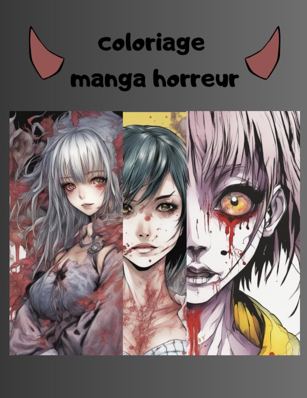 

coloriage manga horreur: 50 dessins pour adultes et adolescents (French Edition) (Independently published)