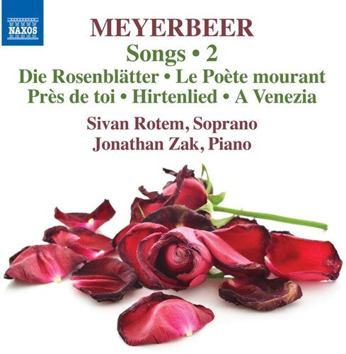 

CD диск Giacomo Meyerbeer / Rotem / Zak / Erdmann: Giacomo Meyerbeer: Songs Vol 2