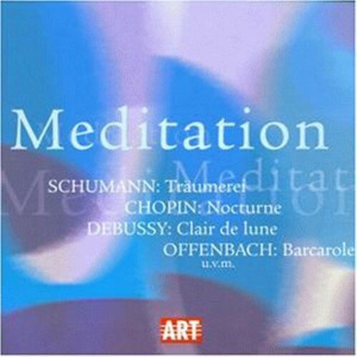 

CD диск Schumann / Chopin / Debussy: Meditation