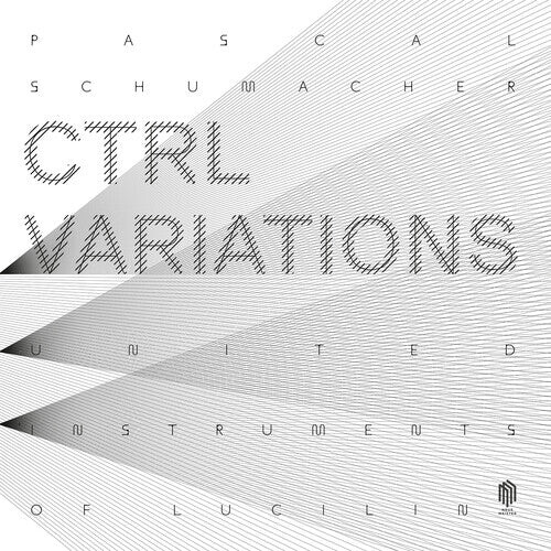 

Виниловая пластинка Schumacher / United Instruments of Lucilin: CTRL Variations