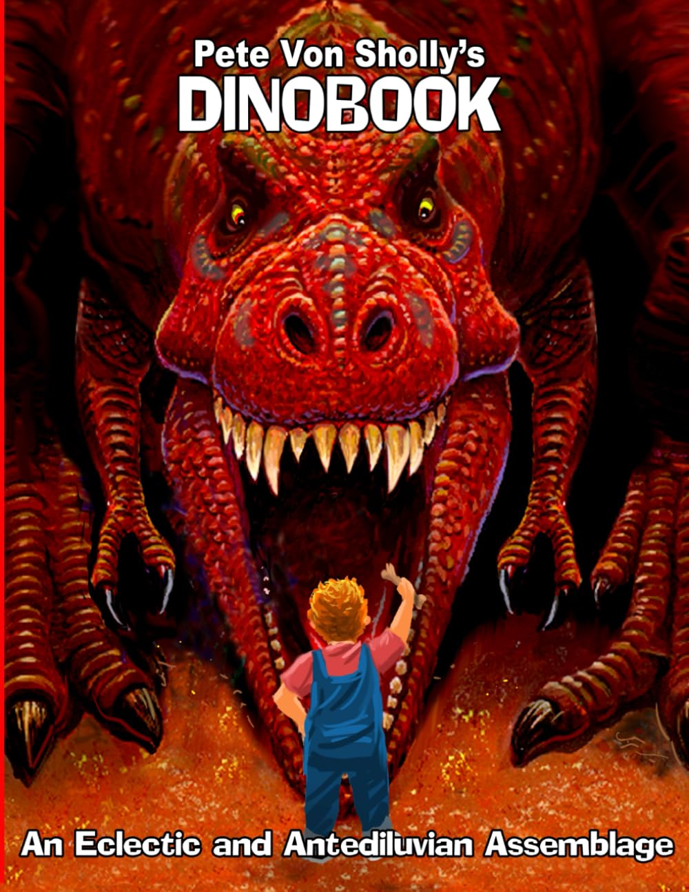 

PETE VON SHOLLY'S DINOBOOK (Independently published)