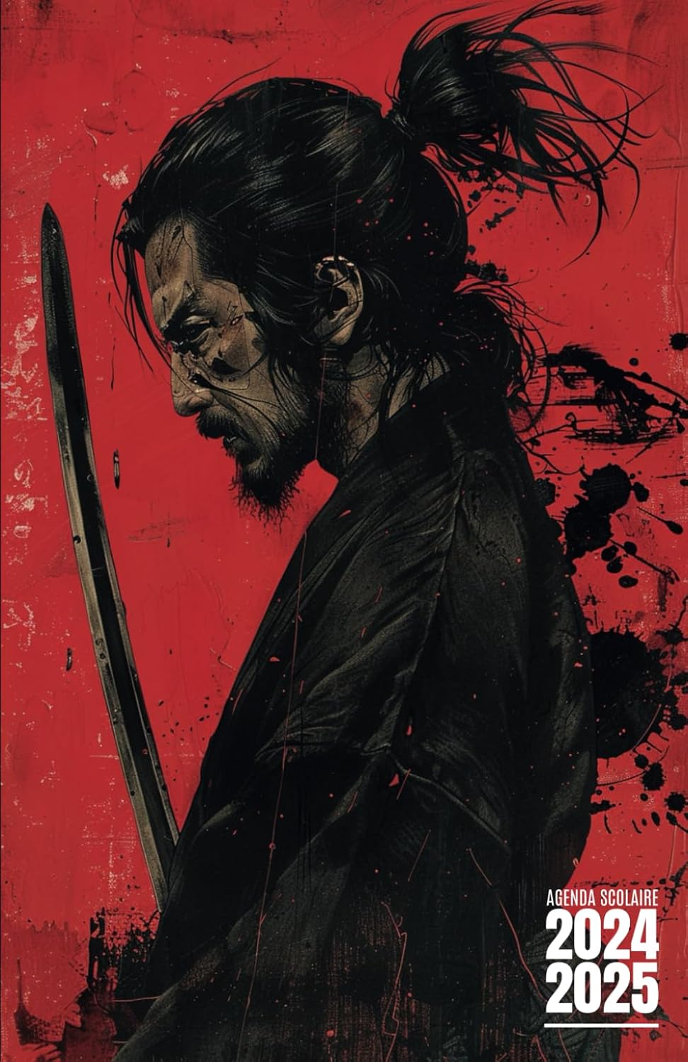 

Agenda scolaire 2024 2025: Organiseur Scolaire (Août 2024 / Juillet 2025) Pour Étudiants Collège, Lycée - Planificateur Journalier 1 Jour Par Page | Couverture samouraï (French Edition)