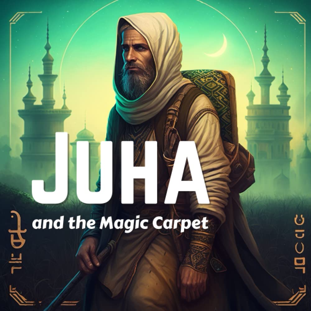 

Juha's Magical Journey: The Magic Carpet Adventure (Independently published)