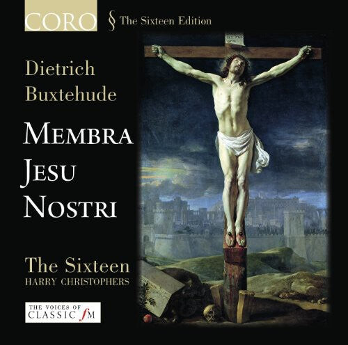 

CD диск Buxtehude / Sixteen / Christophers: Membra Jesu Nostri