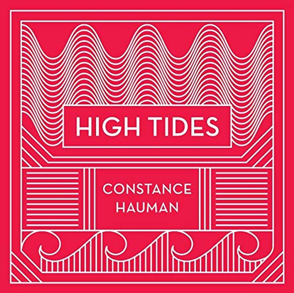 

Диск CD High Tides - Constance Hauman