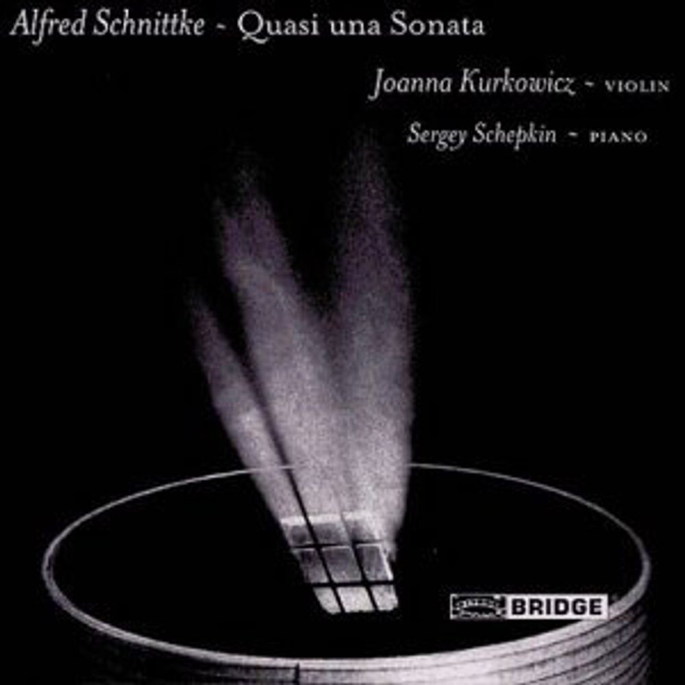 

Диск CD Quasi una Sonata [Bridge] - Alfred Schnittke, Sergey Schepkin, Joanna Kurkowicz