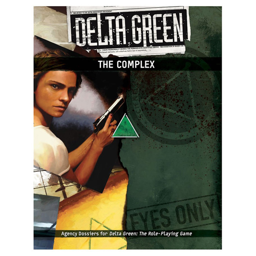 

Книга Delta Green Rpg: The Complex Arc Dream Publishing