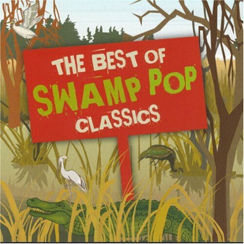 

CD диск Best of Swamp Pop Classics / Various: The Best Of Swamp Pop Classics