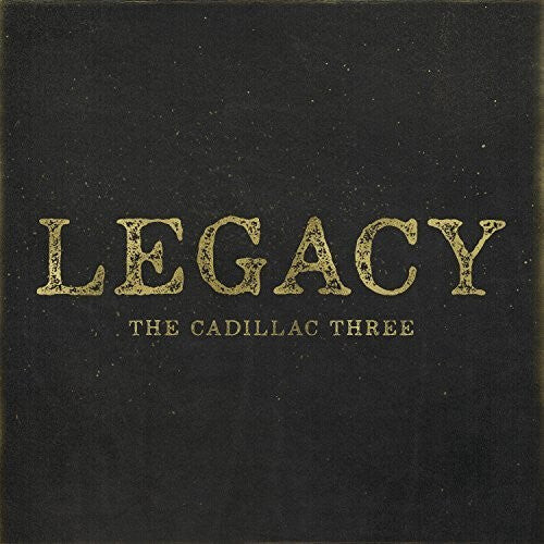 

Виниловая пластинка Cadillac Three: Legacy