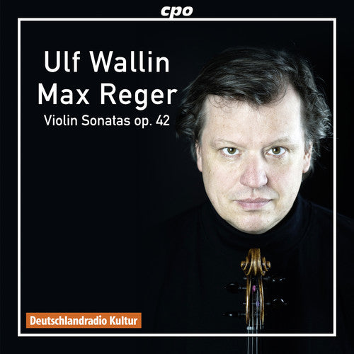 

CD диск Reger / Wallin: Reger: Sonatas for Violin Solo, Op. 42