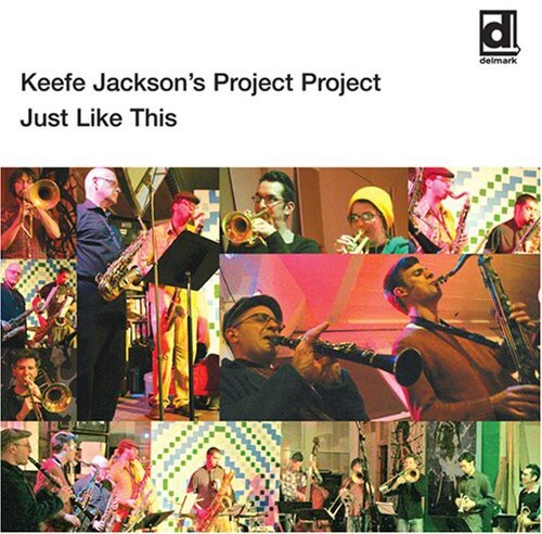 

CD диск Keefe Jackson's Project Project: Just Like This