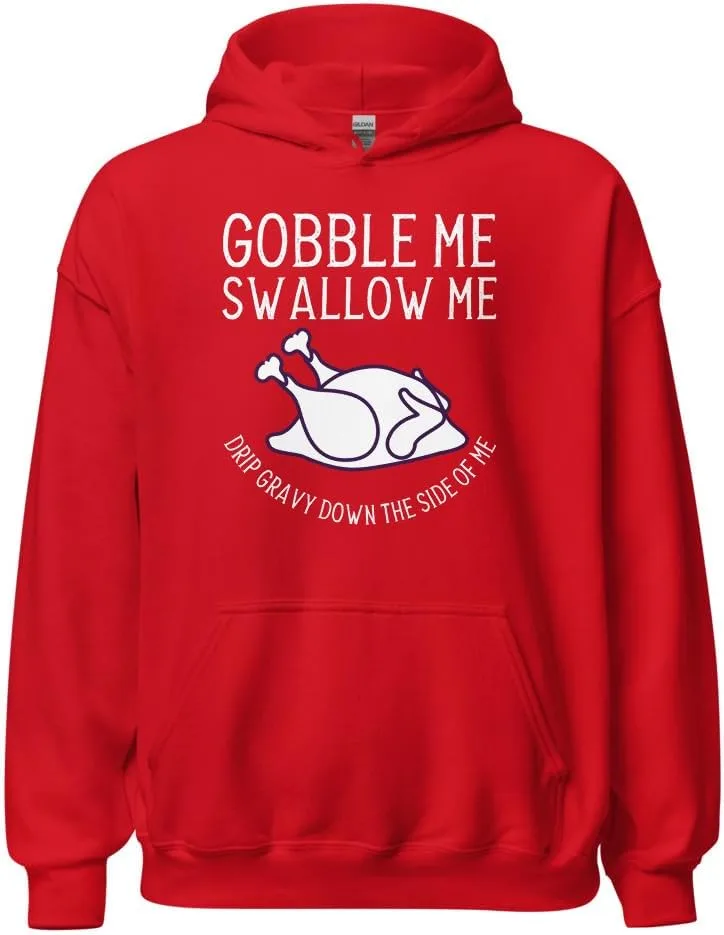 Толстовка Unisex Gobble Me Swallow Me Drip Gravy Down The Side Of Me Turkey Generic, красный
