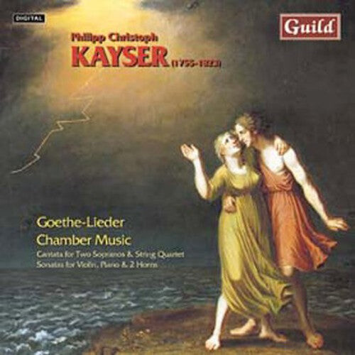 

CD диск Kayser: Goethe Lieder & Chamber Music