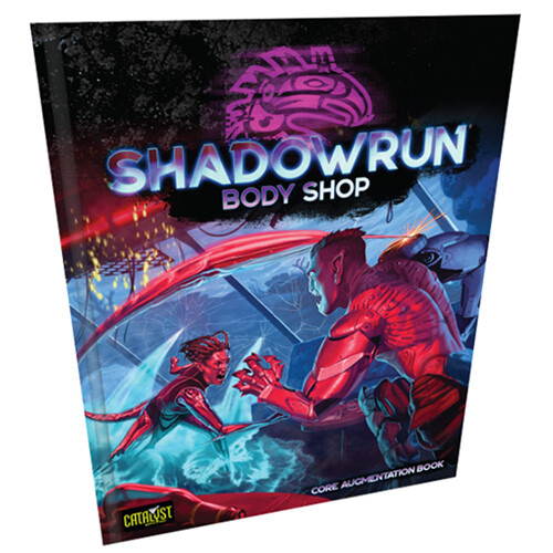 

Книга Shadowrun Body Shop