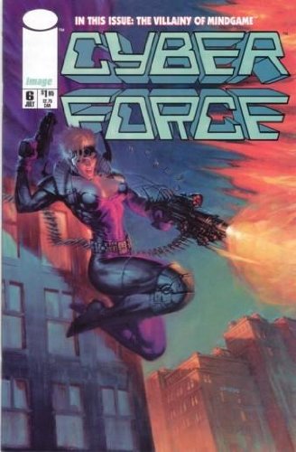 

Image Comics CYBER FORCE Vol. 2, #6 July 1994 (In This Issue: The Villiany of MINDGAME) (Image Comics)