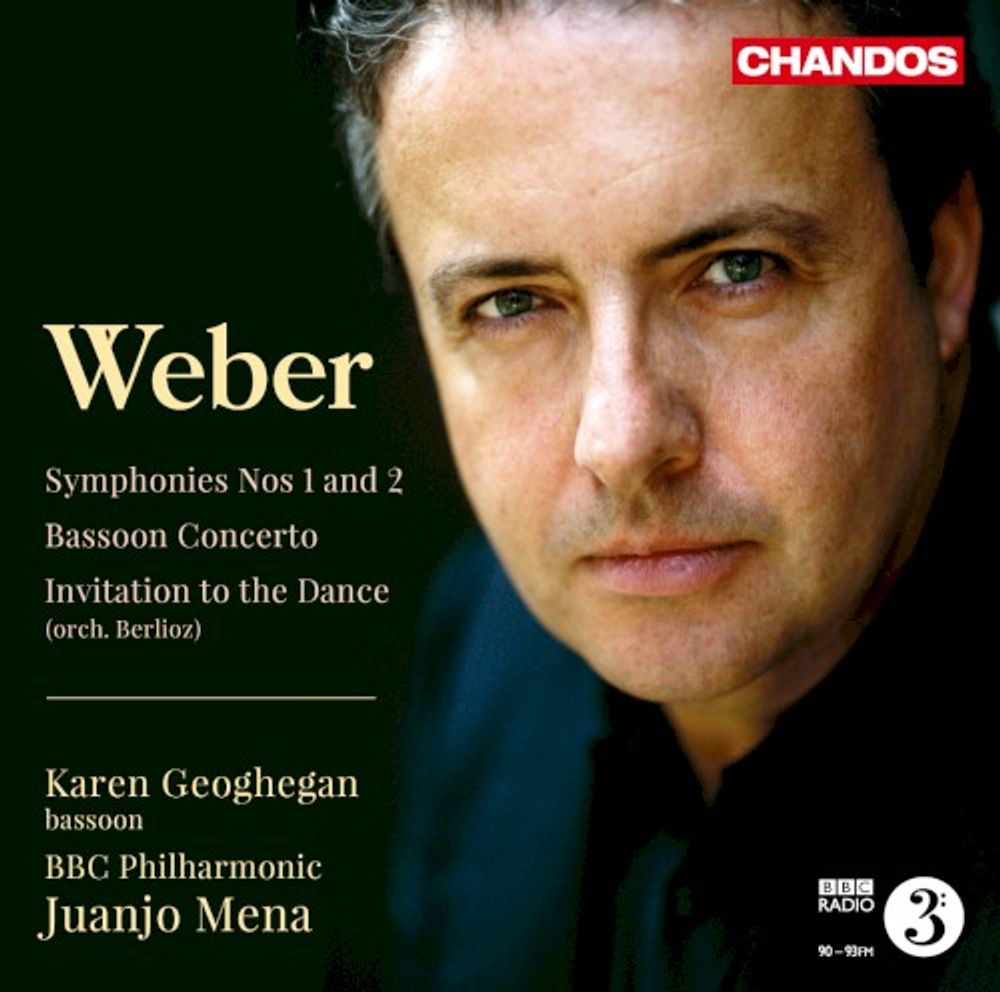 

Диск CD Weber: Symphonies Nos. 1 & 2 / Bassoon Concerto / Invitation To The Dance - Carl Maria von Weber, Juanjo Mena, Karen Geoghegan, BBC Philharmonic Orchestra