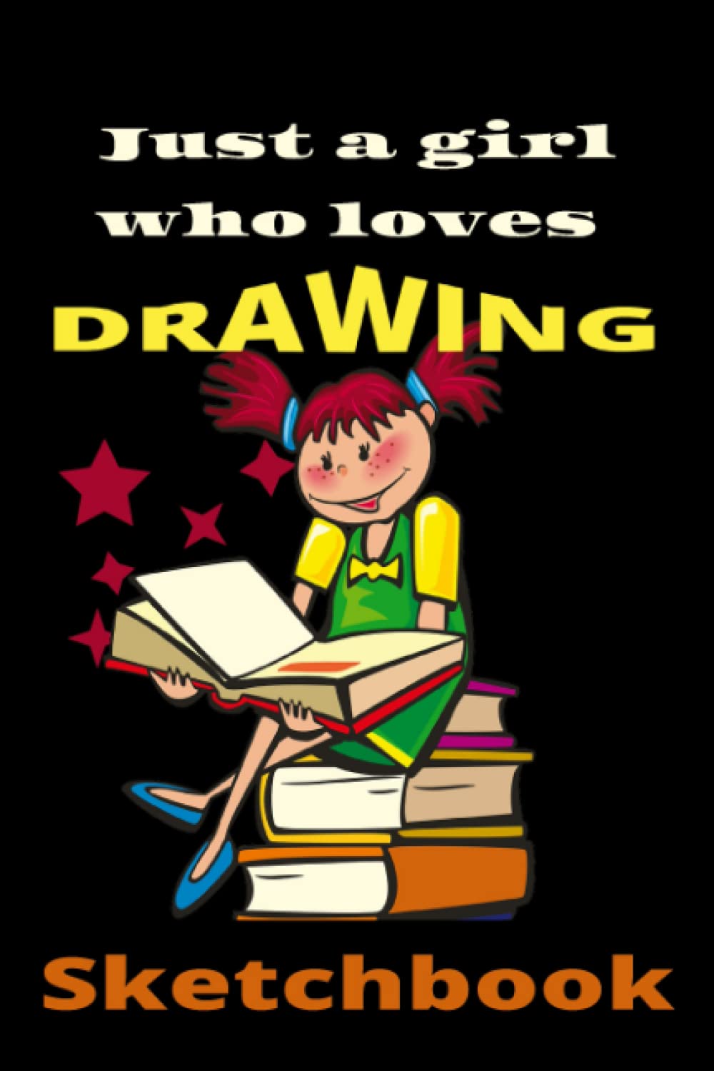 

Just A Girl Who Loves drawing Sketchbook: Cute Sketchbook For Drawing And Sketching Paperback (Independently published)