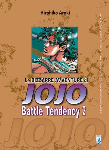 

Battle tendency. Le bizzarre avventure di Jojo (Star Comics)