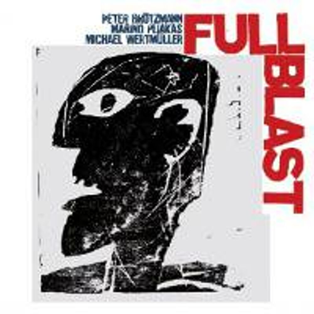 

Диск CD Full Blast - Peter Brötzmann, Marino Pliakas, Michael Wertmüller