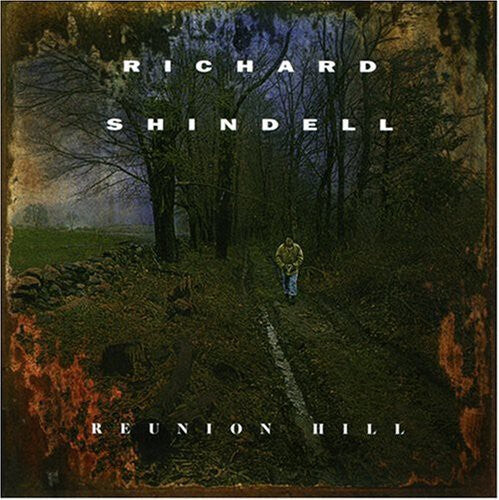 

CD диск Shindell, Richard: Reunion Hill