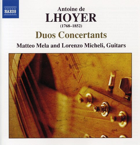 

CD диск Lhoyer / Micheli / Mela: Duos Concertants
