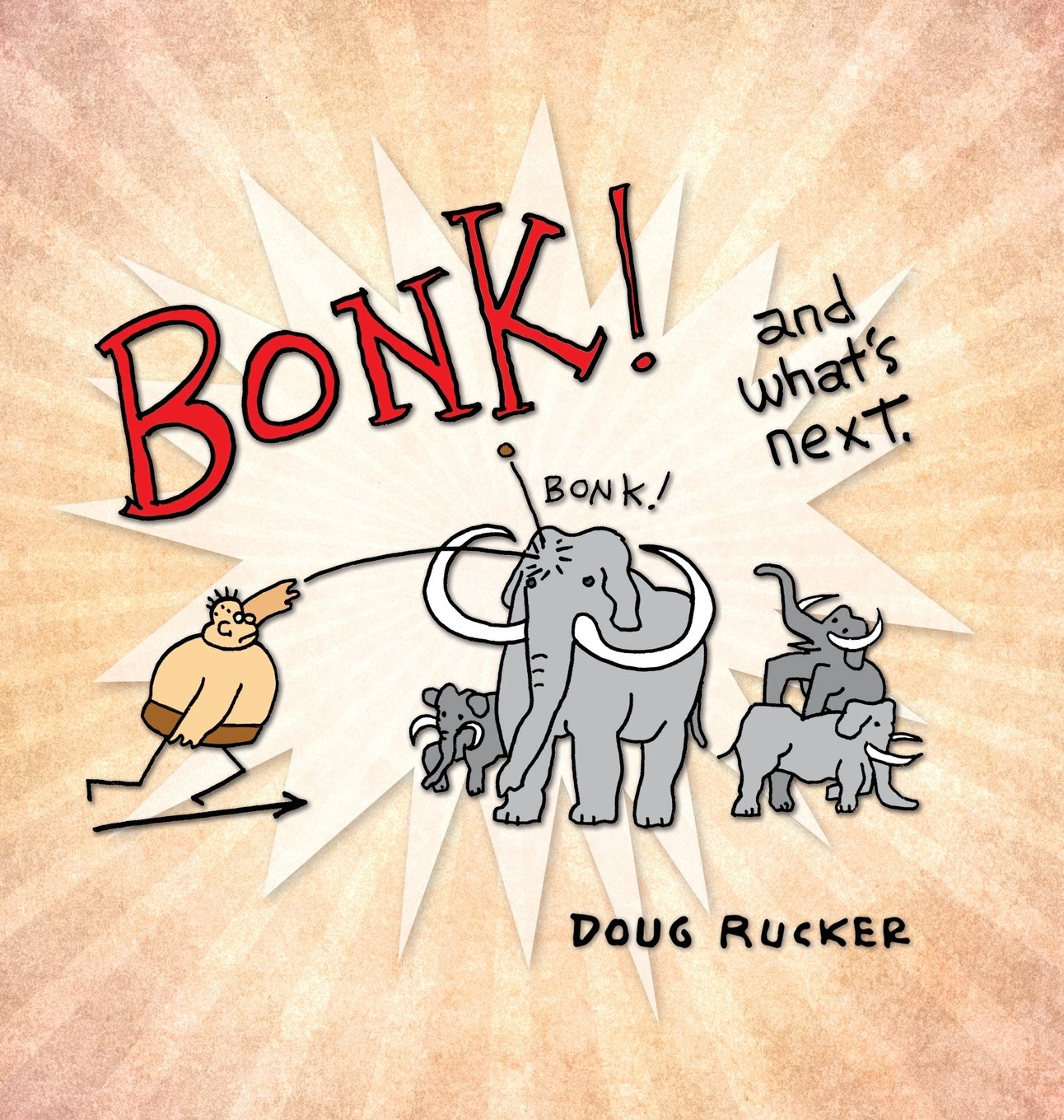 

Bonk! and what's next (Douglas Rucker)