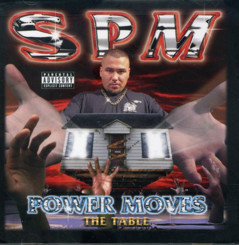 

CD диск Spm ( South Park Mexican ): Power Moves the Table