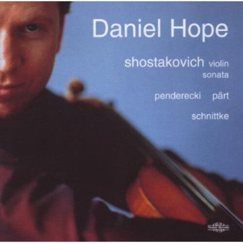 

CD диск Shostakovich / Penderecki / Part / Hope, Daniel: Sta for VLN & Pno Op 134 / Cadenza for Solo VLN