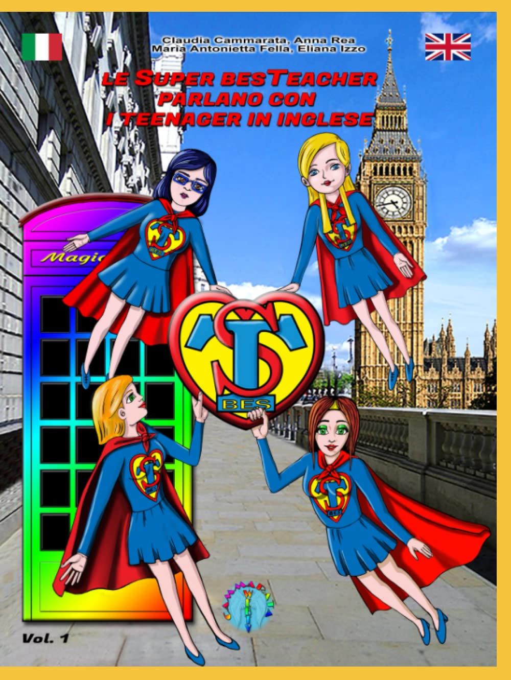 

Le Super BESTeacher parlano con i teenager in inglese (Italian Edition) (Independently published)