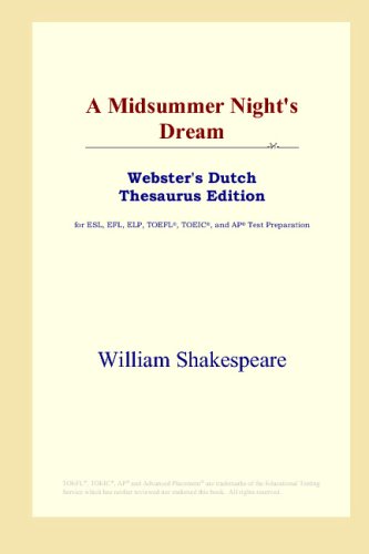 

A Midsummer Night's Dream (Webster's Dutch Thesaurus Edition) (ICON Group International, Inc.)