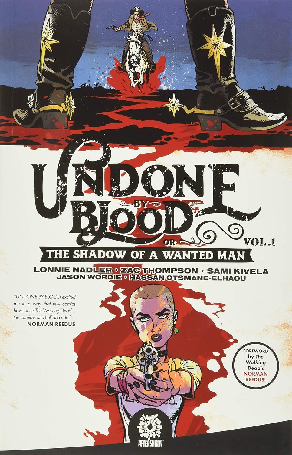 

Undone By Blood: or The Shadow of a Wanted Man (Aftershock Comics)