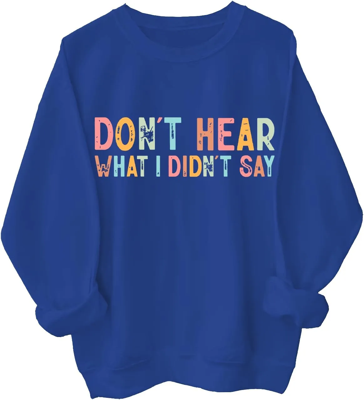 

Толстовка Don't Hear What I Didn't Say ClothKey