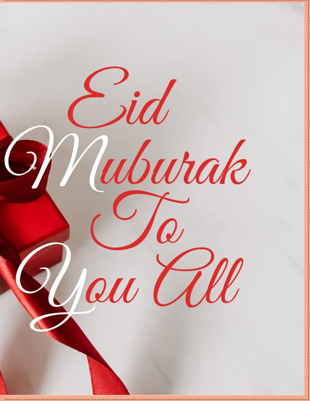 

Eid Mubarak To You All (Independently published)