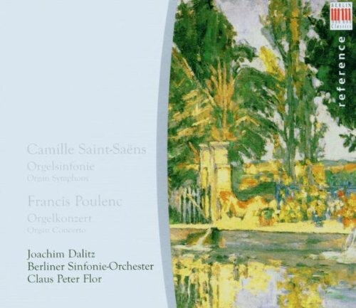 

CD диск Saint-Saens / Poulenc / Dalitz / Bso / Flor: Works for Organ & Orchestra