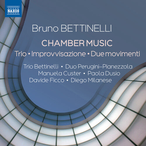 

CD диск Bettinelli / Ficco / Pianezzola: Chamber Music