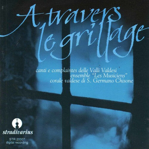 

CD диск Ensemble Les Musiciens / Corale Valdese Di San: From Waldensian Valleys