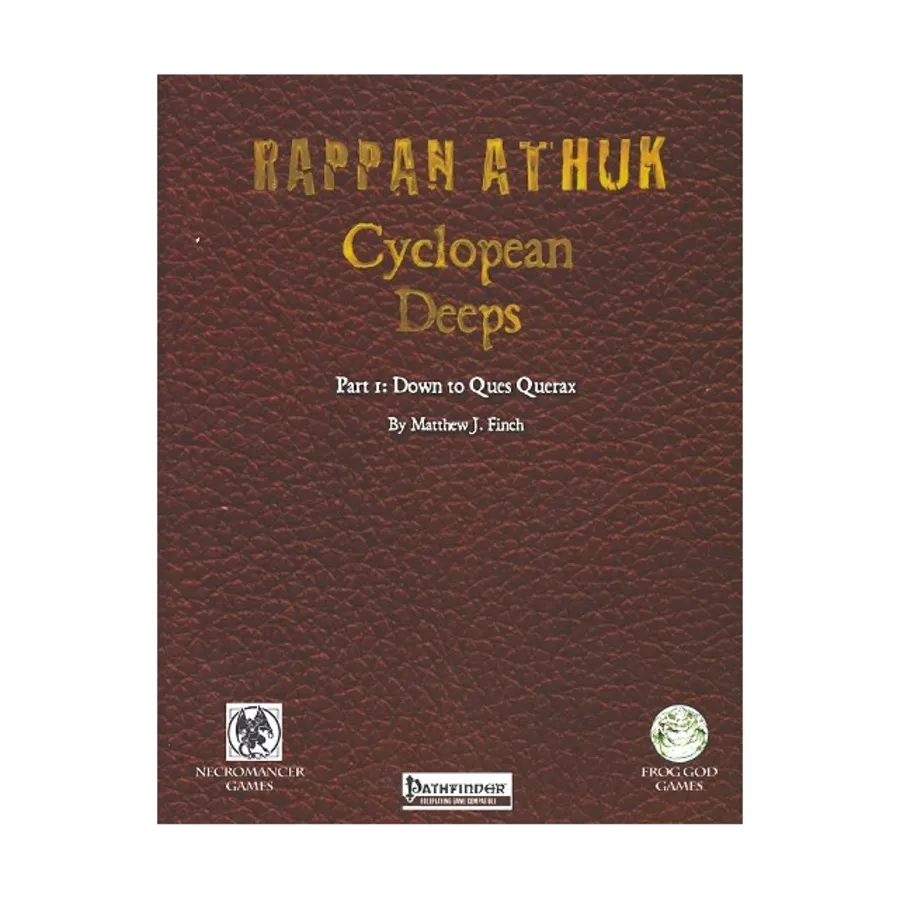 

Модуль Cyclopean Deeps #1 - Down to Ques Querax (w/PDF) (Pathfinder), Rappan Athuk (Pathfinder)