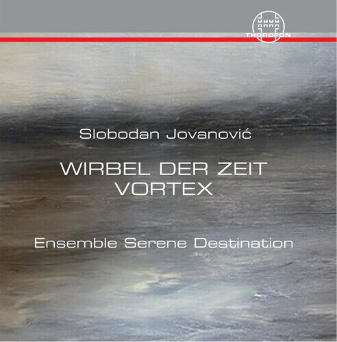 

CD диск Jovanovic / Ensemble Serene Destination: Wirbel der Zeit