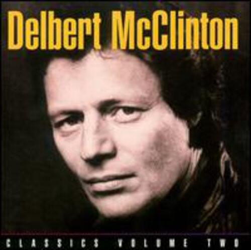 

CD диск McClinton, Delbert: Classics 2: Plain from the Heart