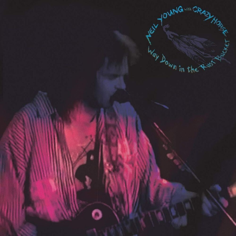 

Диск CD Way Down In The Rust Bucket - Neil Young, Crazy Horse