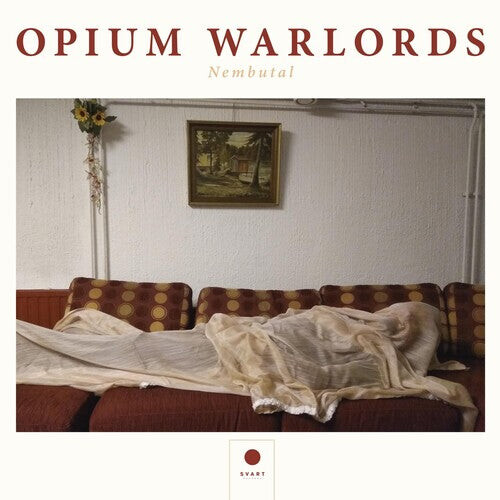 

Виниловая пластинка Opium Warlords: Nembutal