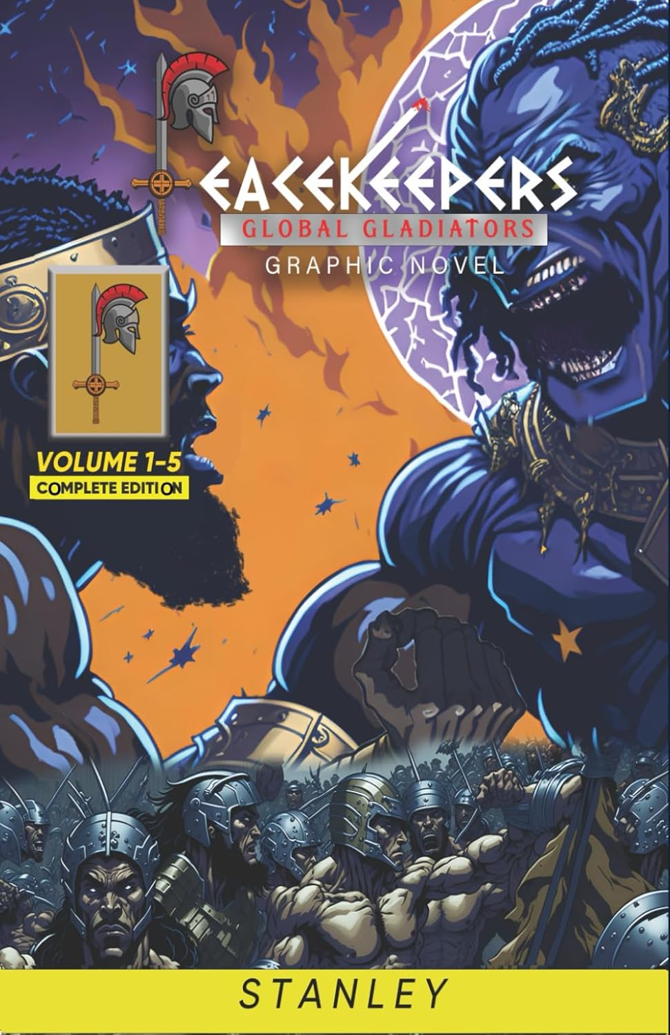 

Peacekeepers Global Gladiators: The Complete Edition Volumes 1-5 (Independently published)