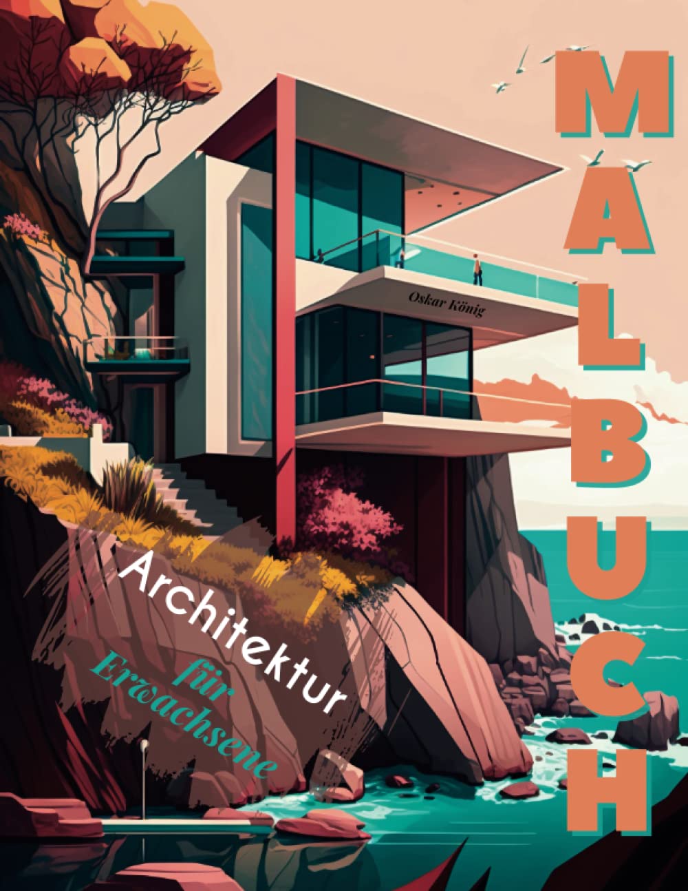 

ARCHITEKTUR MALBUCH für Erwachsene: Entfliehe dem Alltag, entkomme dem Stress und fördere Deine Kreativität (German Edition) (Independently published)
