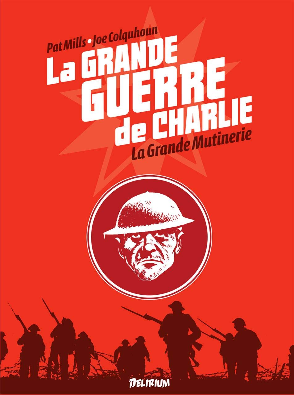 

La Grande Guerre de Charlie - volume 7: La Grande Mutinerie