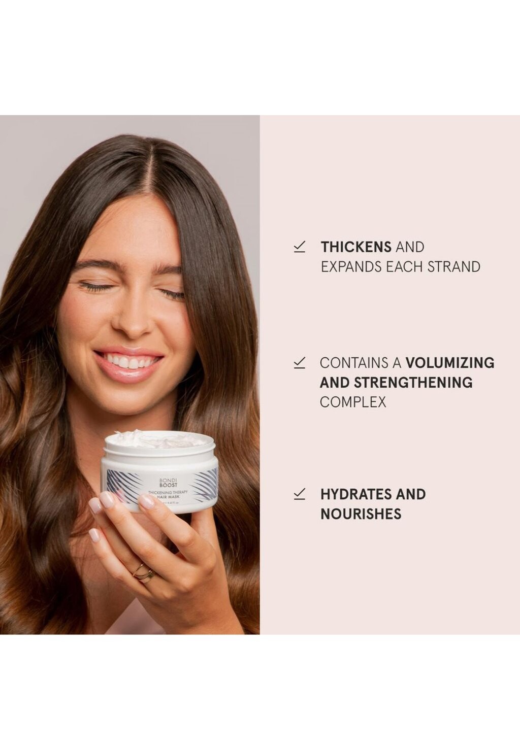 

Кондиционер BONDIBOOST THICKENING THERAPY HAIR MASK Bondi Boost