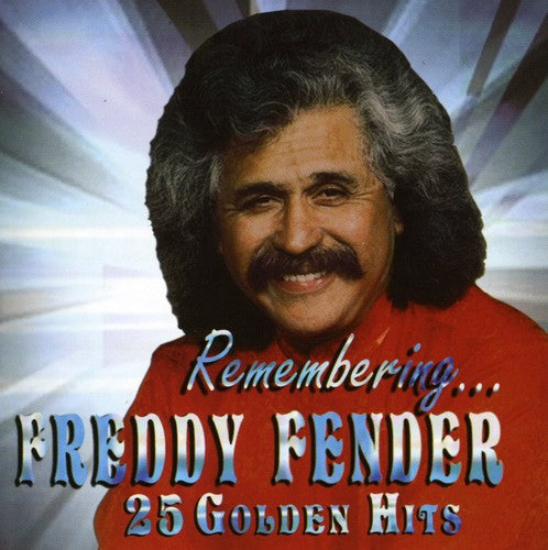 

CD диск Fender, Freddy: Remembering...25 Golden Hits