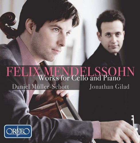 

CD диск Mendelssohn / Muller-Schott / Gilad: Works for Cello & Piano