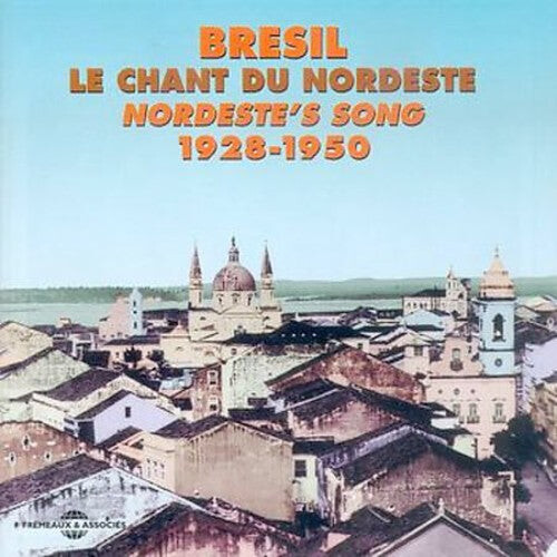 

CD диск Le Chant Du Nordeste 1928-1950 / Various: Bresil-Le Chant Du Nordeste 1928-1950